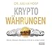 Produktbild Kryptowährungen einfach erklärt: Bitcoin, Ethereum, Blockchain, Dezentralisierung, Mining, ICOs & Co.