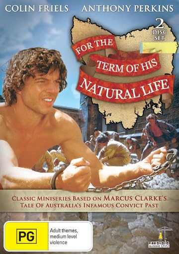 For the Term of His Natural Life: Complete Series: