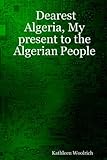  Dearest Algeria, My present to the Algerian People