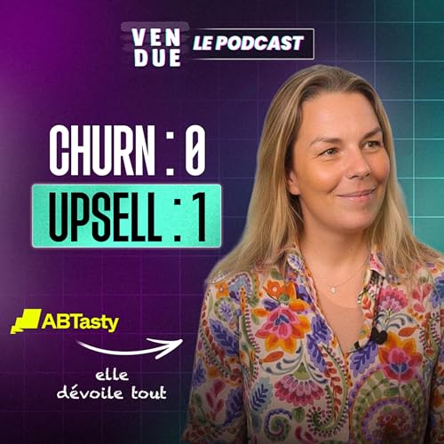 Comment fid&eacute;liser vos clients et leur vendre plus sans forcer ? avec Corentine Le Gleuher chez AB Tasty