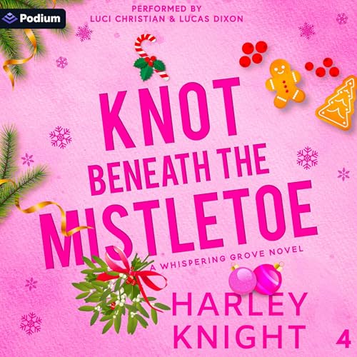 Knot Beneath the Mistletoe Audiolibro Por Harley Knight arte de portada