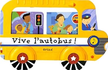 Board book Vive l'autobus ! [French] Book