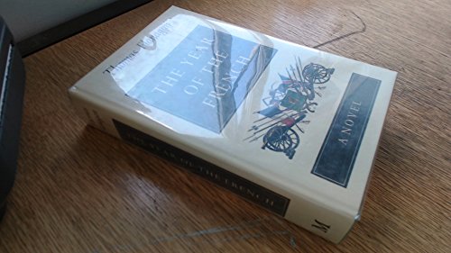 The Year of the French: A Novel 0333259432 Book Cover