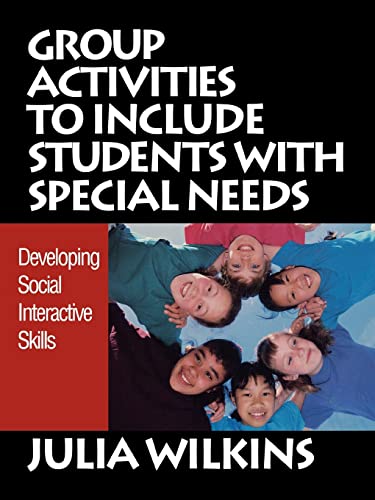 Group Activities to Include Students With Special Needs: Developing Social Interactive Skills