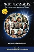 Great Peacemakers: True Stories From Around The World 0980138221 Book Cover