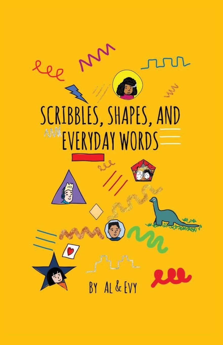 Scribbles, Shapes, and Everyday Words : Evy, Al &: Amazon.sg: Books