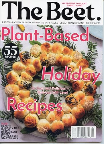 The Beet Magazine. Your Guide To Plant-Based Cooking. 55 Plant-Based Holiday Recipes. Health & Beauty Tips. Vegan Restaurant Guides. Plant-Based Starter Kits