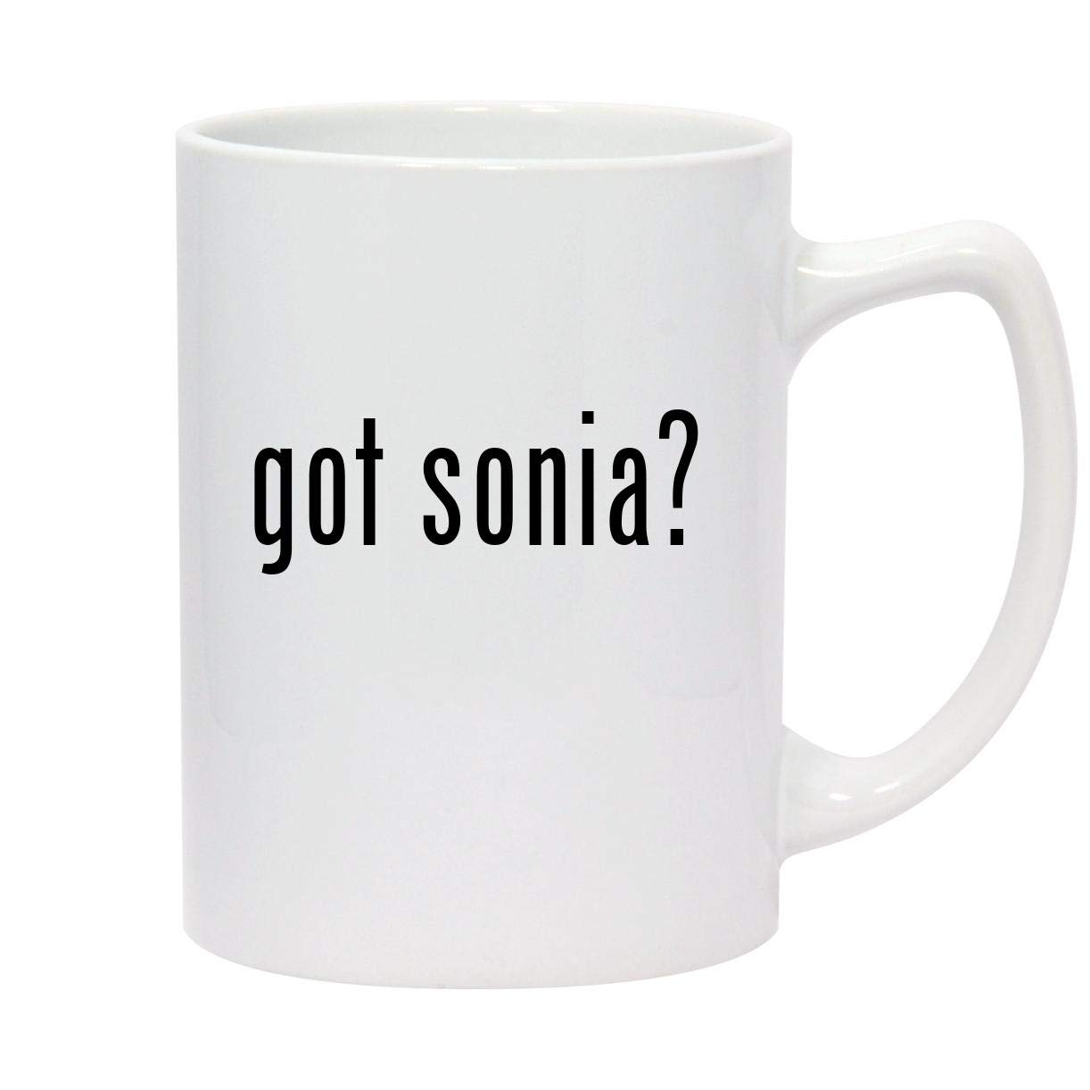 got sonia? - 14oz White Ceramic Statesman Coffee Mug
