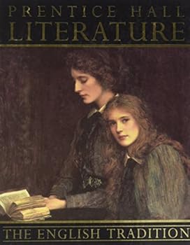 Prentice Hall Literature: The English Tradition