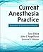 Current Anesthesia Practice: Evaluation & Certification Review