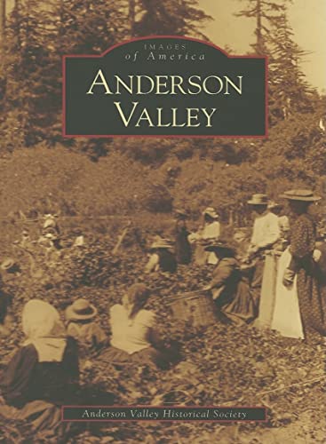 Anderson Valley (CA) (Images of America)