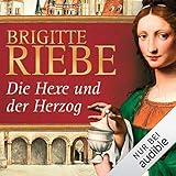 Die Hexe und der Herzog - Brigitte Riebe