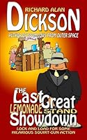 The Last Great Lemonade-Stand Showdown 1491225912 Book Cover