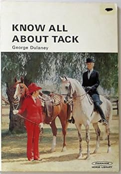 Paperback Know all about tack (Farnam horse library) Book