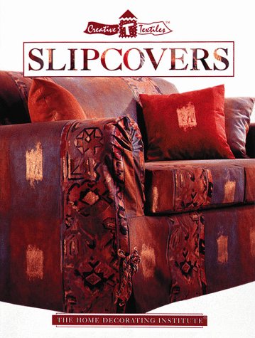 Slipcovers (Creative Textiles S.)