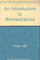 Introduction to Biomechanics 0398006229 Book Cover
