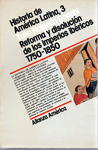 Portada de Historia de america latina. iii. reforma y disolucion de los