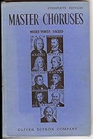 Master Choruses: Mixed Voices - Sacred, Complete Edition B000OKC3VU Book Cover