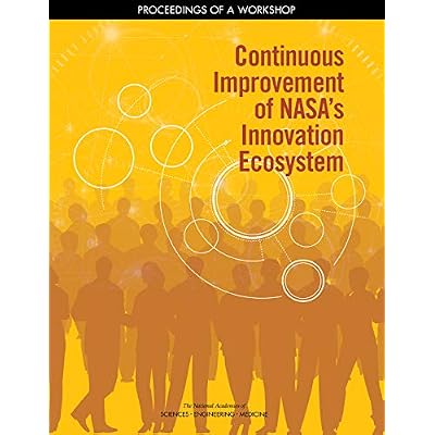 Continuous Improvement of NASA's Innovation Ecosystem