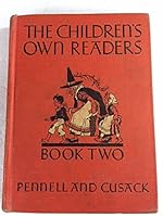 The Children's Own Readers, Book Two B000Z46UEG Book Cover