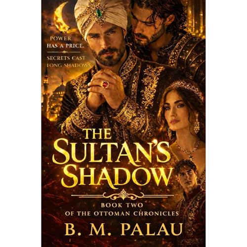THE SULTAN'S SHADOW Audiolibro Por B.M. PALAU arte de portada