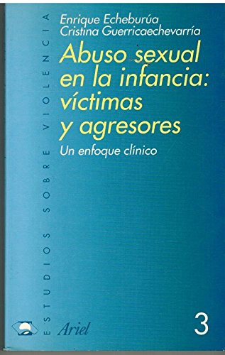 Abuso sexual en la infancia: victimas y agresores