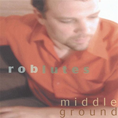 LUTES;ROB - MIDDLE GROUND [Audio CD] LUTES;ROB