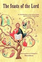The Feasts of the Lord 960707047X Book Cover