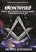 Know Thyself: Using the Symbols of Freemasonry to Improve Your Life