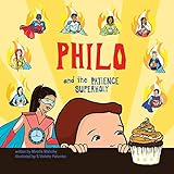 Philo and the Patience SuperHoly (Philo and the SuperHolies) (Volume 2)