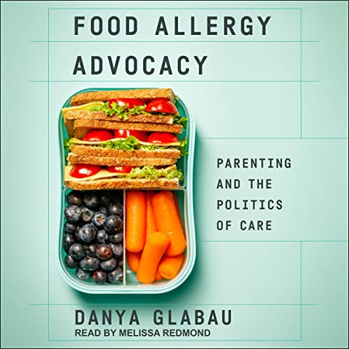 Food Allergy Advocacy by Danya Glabau episode artwork