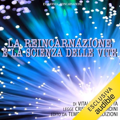 La reincarnazione è la scienza delle vite cover art