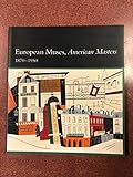 European Muses, American Masters, 1870-1950