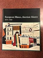 European Muses, American Masters, 1870-1950 0916857352 Book Cover