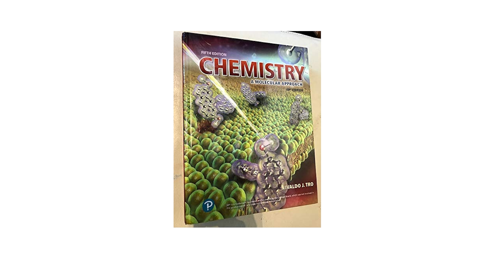 Chemistry A Molecular Approach 5th Edition AP Edition: Tro