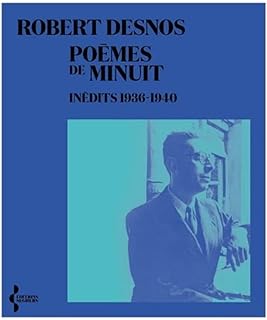 Poèmes de minuit, inédits 1936-1940