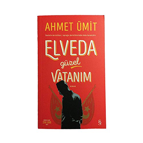 Elveda Güzel Vatanim: Devletin Derinlikleri, To... [Turkish] 6051419489 Book Cover