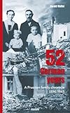  52 German years: A Prussian family chronicle 1894-1945 (English Edition)