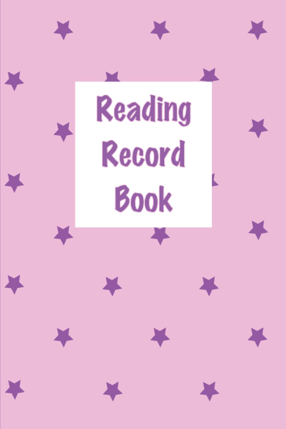 Reading Record Book: Children's Reading Record Book / Reading Log Book / Reading Journal