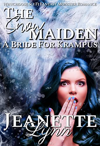The Snowmaiden, A Bride For Krampus - Kindle Edition By Lynn.