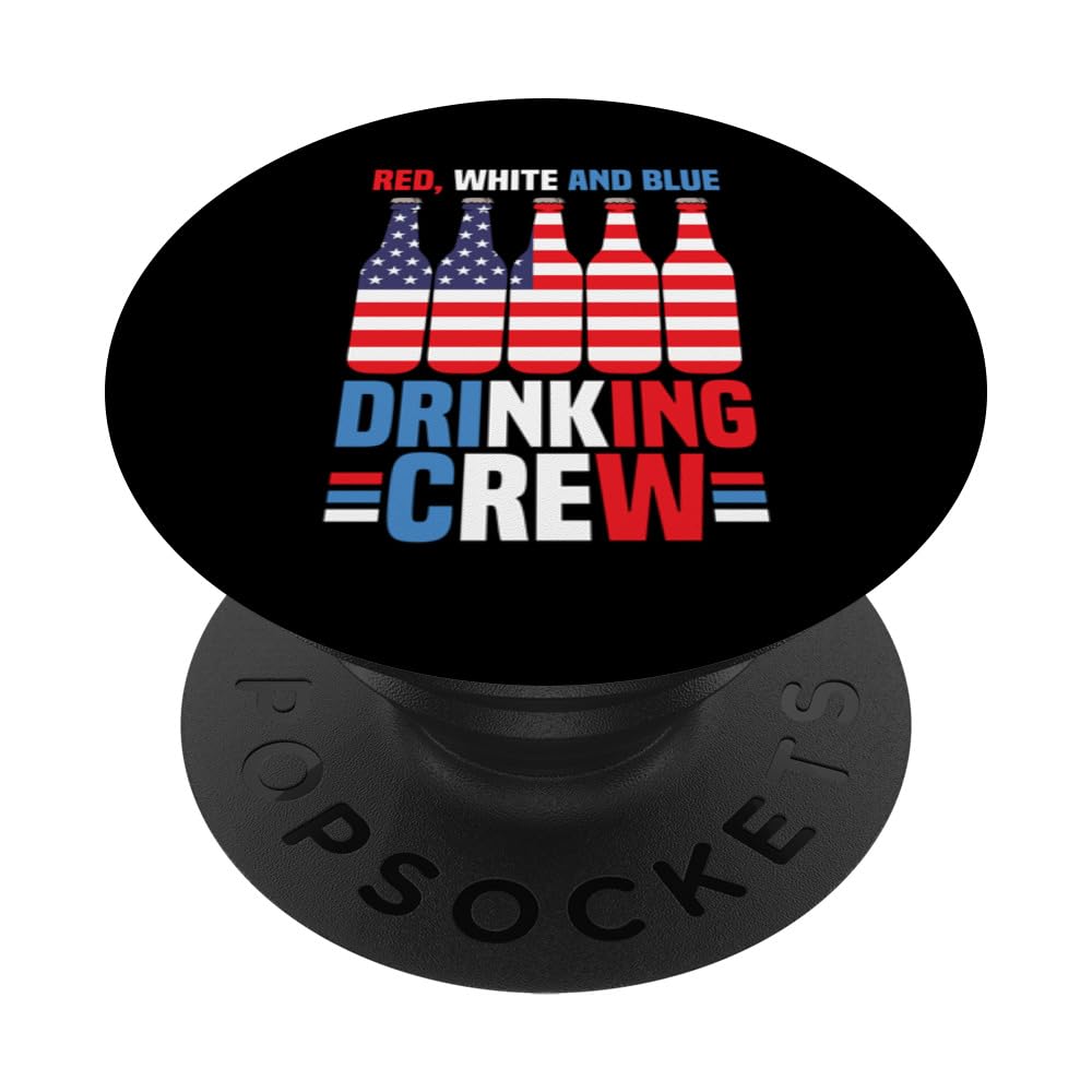 Red White And Blue Drinking Crew Funny USA 4th Of July Party PopSockets Swappable PopGrip, Black