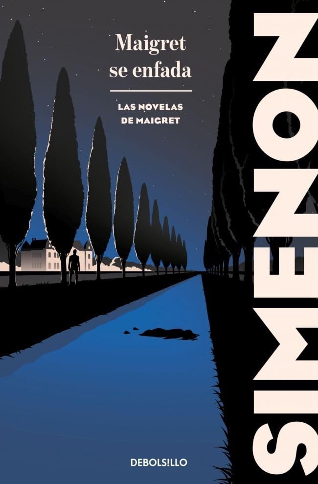 Maigret se enfada (Las novelas de Maigret) (Best Seller)