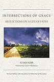 Intersections of Grace: Reflections on a Life of Faith 2nd Edition
