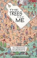 The Trees & Me 0963176927 Book Cover