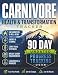 Carnivore Health & Transformation Tracker: A 90-Day Progress Tracking Journal for the Ancestral Diet Lifestyle
