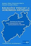 Religiöse Vielfalt in Nordrhein-Westfalen: Empirische Befunde und Perspektiven der Globalisierung vor Ort: Empirische Befunde und Perspektiven der Globalisieung vor Ort