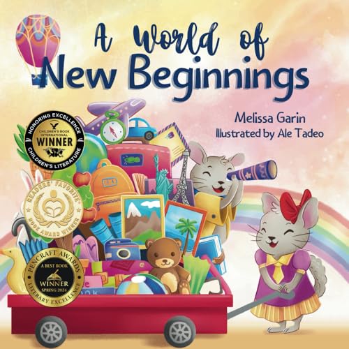 Melissa Garin Garin, Melissa A World Of New Beginnings: A Rhyming Journey About Change cover