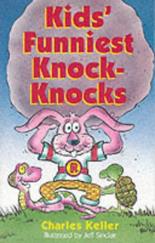 Kids' Funniest Knock Knocks