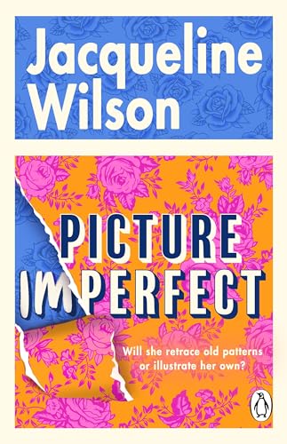 Picture Imperfect: An adult sequel to THE ILLUSTRATED MUM, from the author of bestselling sensation THINK AGAIN