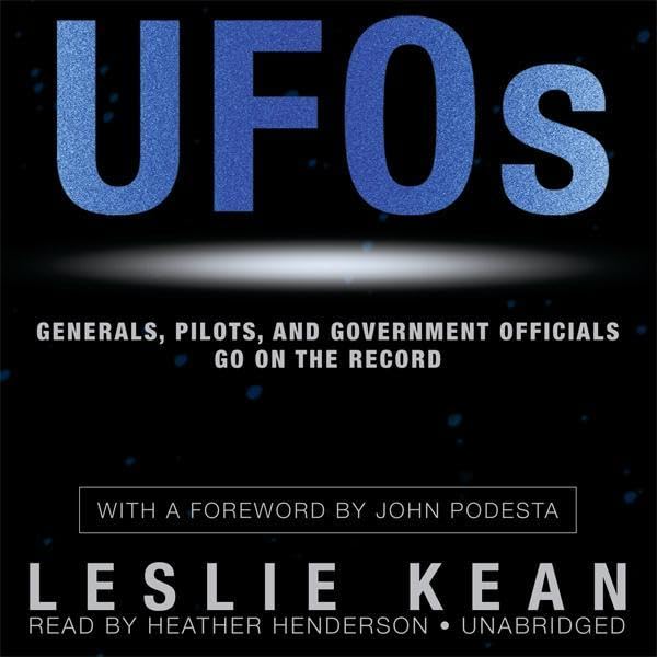UFOs: Generals, Pilots, and Government Officials Go on the Record